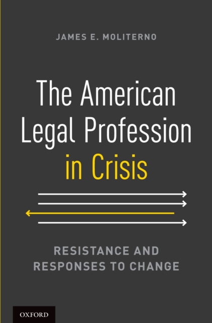 American Legal Profession in Crisis