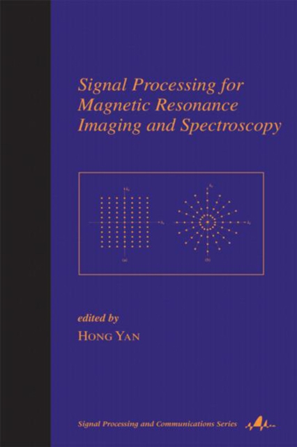 Signal Processing for Magnetic Resonance Imaging and Spectroscopy