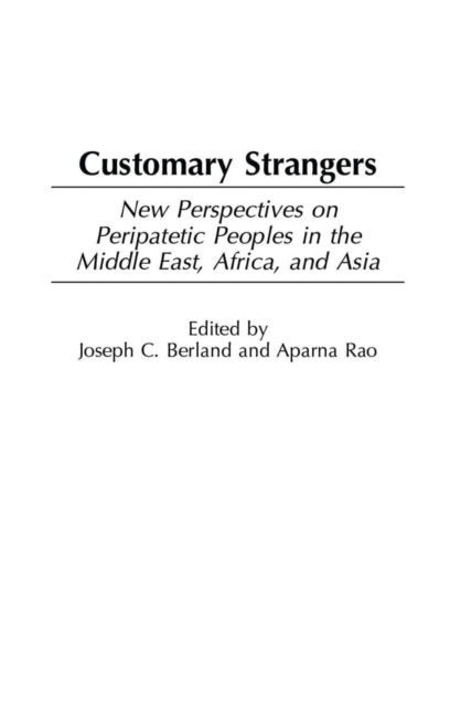 Customary Strangers