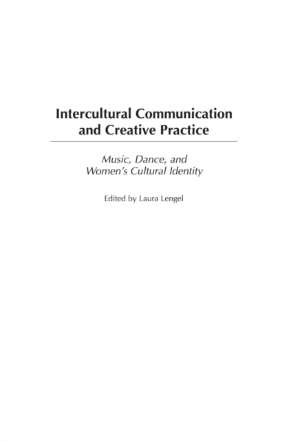 Intercultural Communication and Creative Practice