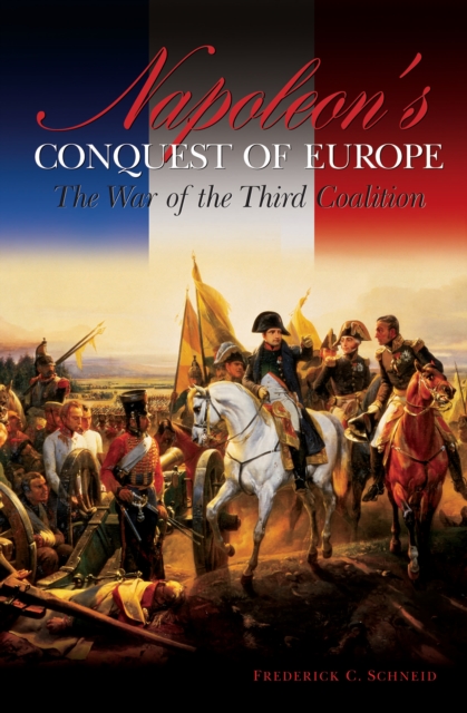 Napoleon's Conquest of Europe