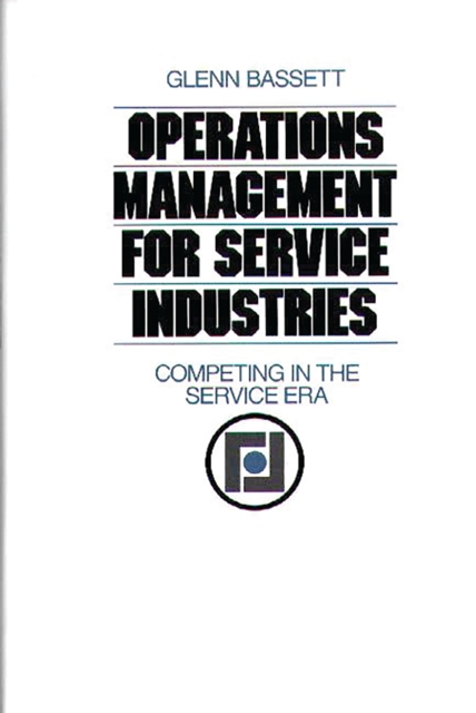 Operations Management for Service Industries