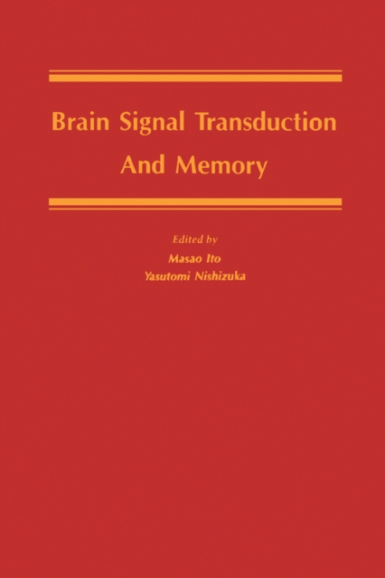 Brain Signal Transduction and Memory