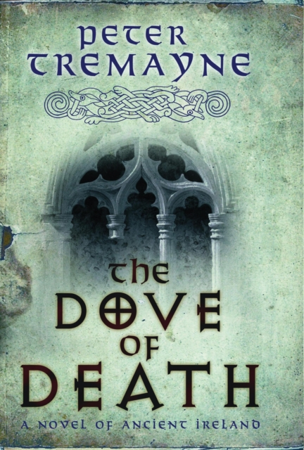 Dove of Death (Sister Fidelma Mysteries Book 20)