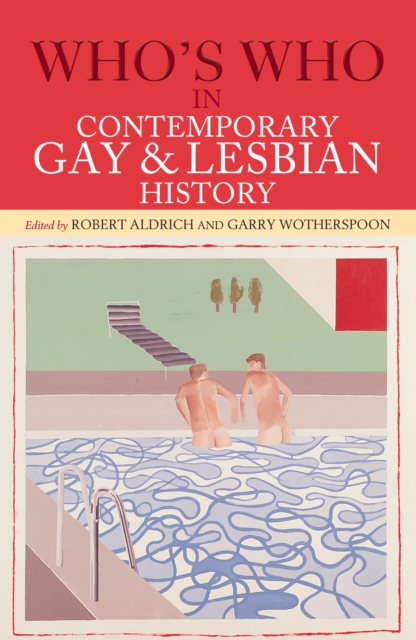 Who's Who in Contemporary Gay and Lesbian History