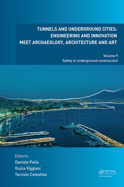 Tunnels and Underground Cities: Engineering and Innovation Meet Archaeology, Architecture and Art