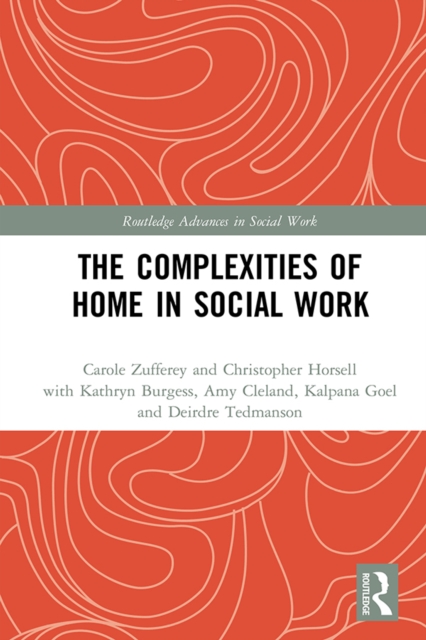 Complexities of Home in Social Work