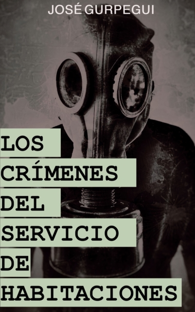 Los Crimenes Del Servicio De Habitaciones
