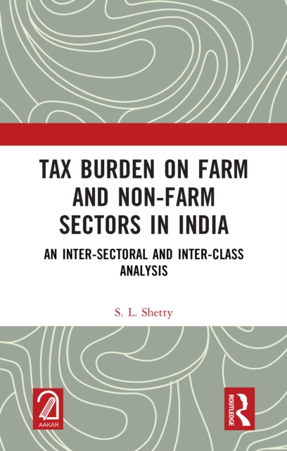 Tax Burden on Farm and Non-farm Sectors in India