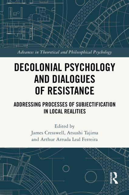 Decolonial Psychology and Dialogues of Resistance