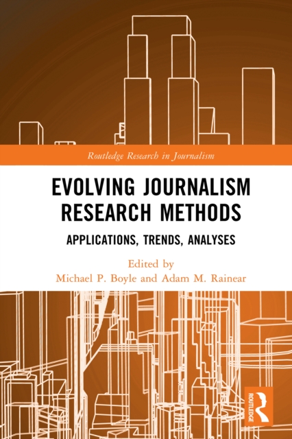 Evolving Journalism Research Methods
