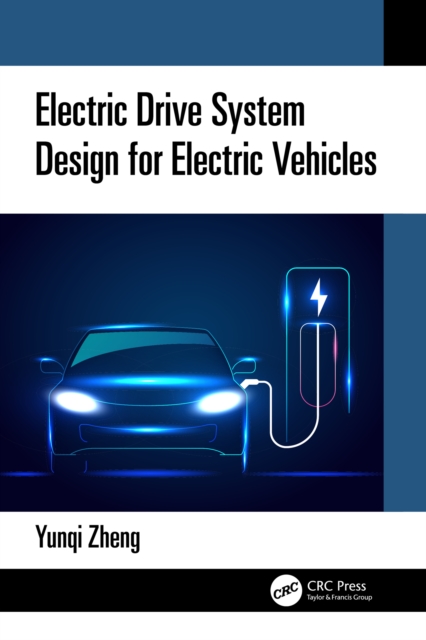 Electric Drive System Design for Electric Vehicles