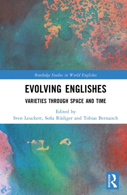 Evolving Englishes