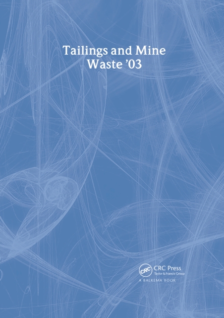 Tailings and Mine Waste 2003