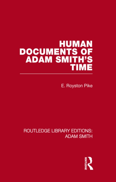 Human Documents of Adam Smith's Time