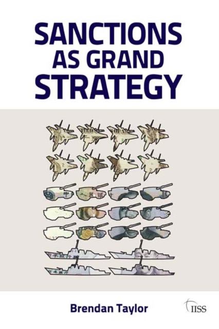 Sanctions as Grand Strategy