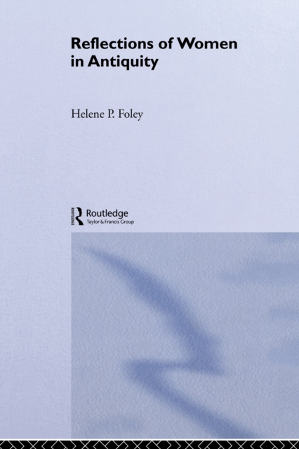 Reflections of Women in Antiquity