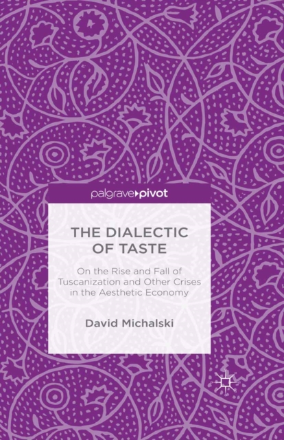 Dialectic of Taste
