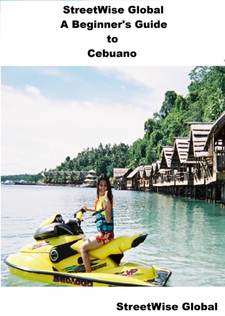 StreetWise Beginner's Guide to Cebuano