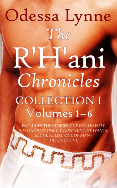 R'H'ani Chronicles Collection 1, Volumes 1-6