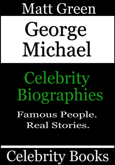 George Michael - Celebrity Biographies