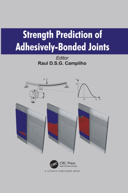 Strength Prediction of Adhesively-Bonded Joints