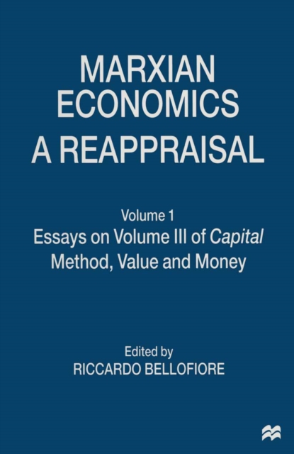 Marxian Economics: A Reappraisal