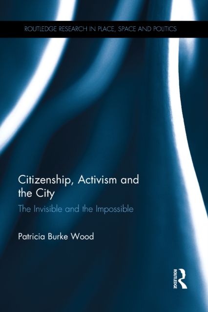 Citizenship, Activism and the City