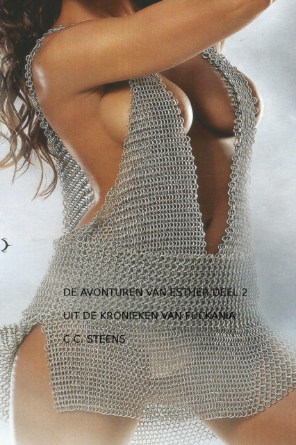 De Avonturen van Esther Deel 2, uit de Kronieken van Fuckania