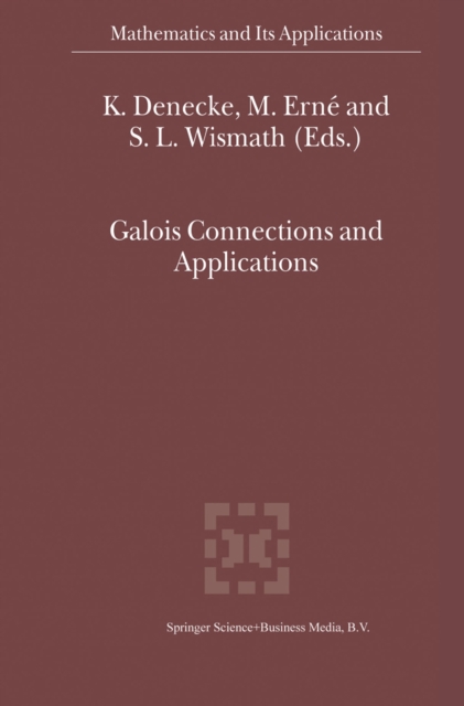 Galois Connections and Applications