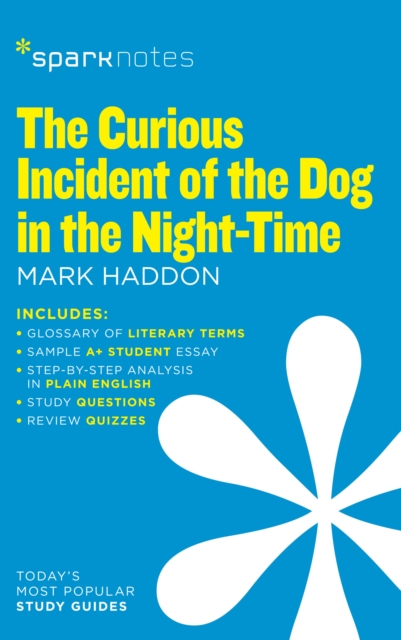 Curious Incident of the Dog in the Night-Time (SparkNotes Literature Guide)