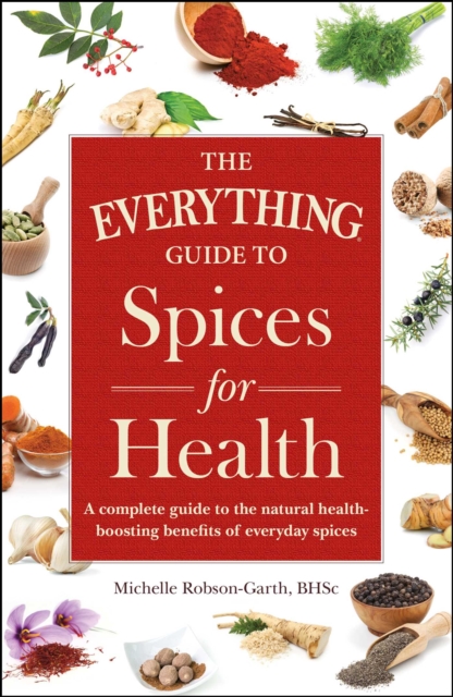 Everything Guide to Spices for Health
