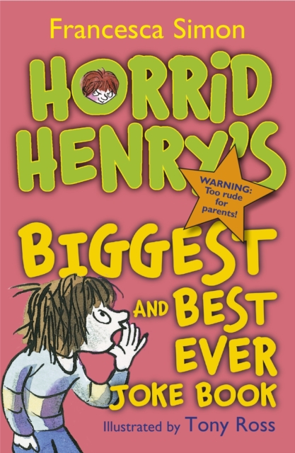 Horrid Henry's Biggest and Best Ever Joke Book - 3-in-1