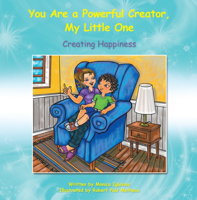 You Are a Powerful Creator, My Little One
