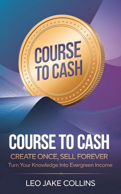 Course to Cash