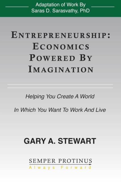 Entrepreneurship: Economics Powered By Imagination