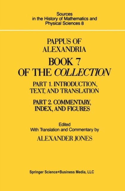 Pappus of Alexandria Book 7 of the Collection