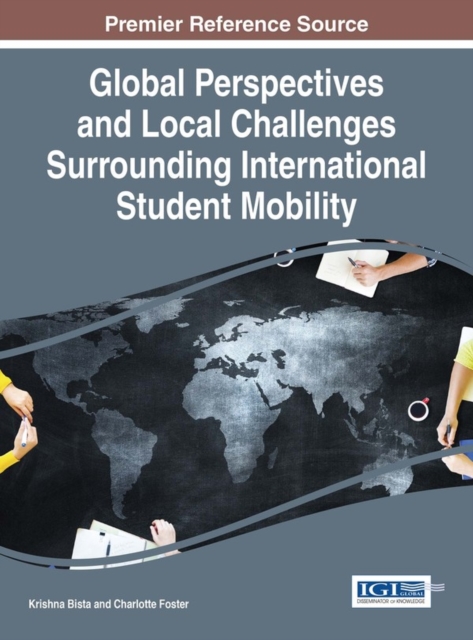 Global Perspectives and Local Challenges Surrounding International Student Mobility