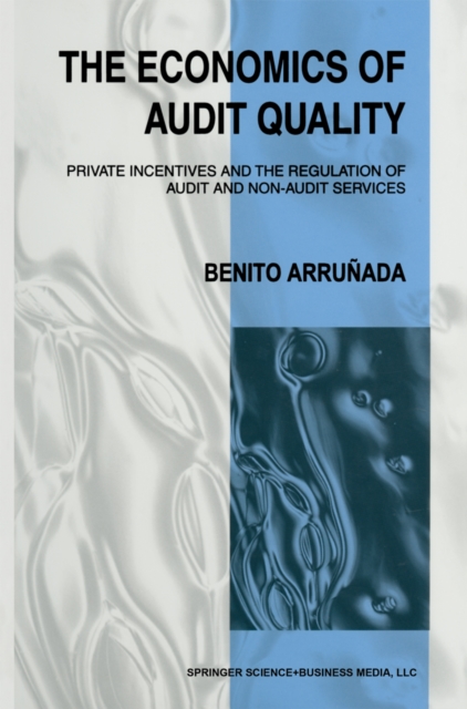 Economics of Audit Quality