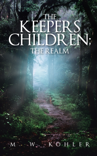 Keepers Children; the Realm