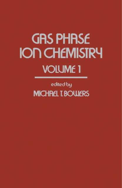 Gas Phase Ion Chemistry