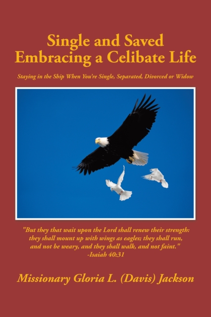 Single and Saved Embracing a Celibate Life