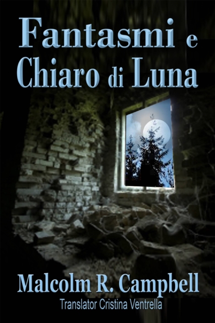 Fantasmi e Chiaro di Luna