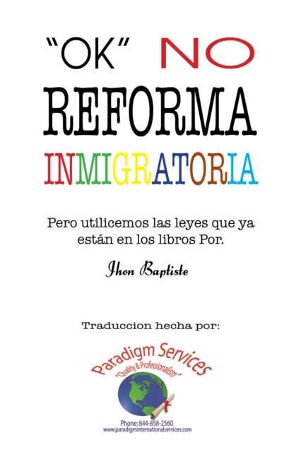 "Ok”, No Reforma Immigratoria