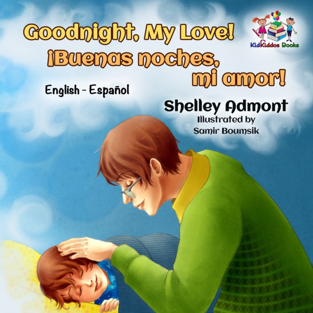 Goodnight, My Love! !Buenas noches, mi amor!