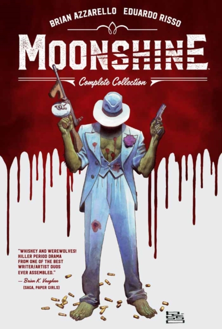 Moonshine: The Complete Collection