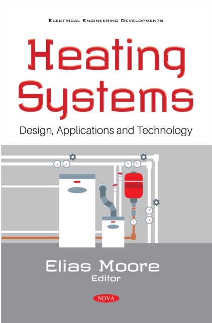 Heating Systems: Design, Applications and Technology