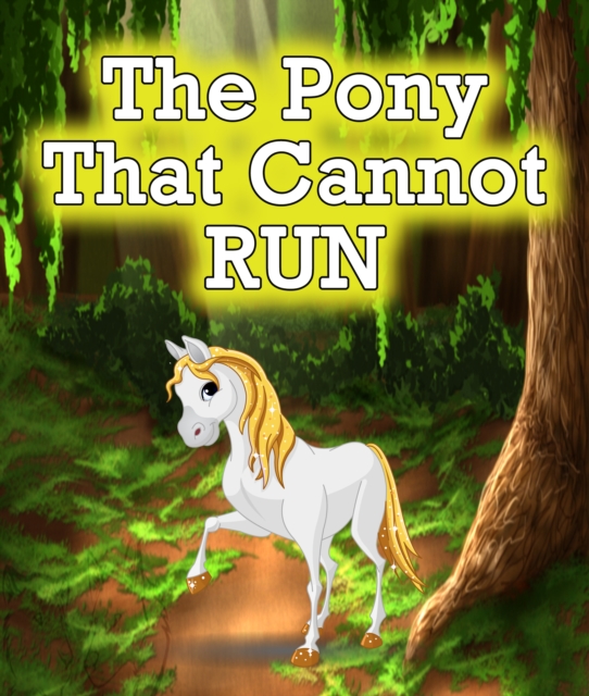 Pony that Cannot Run