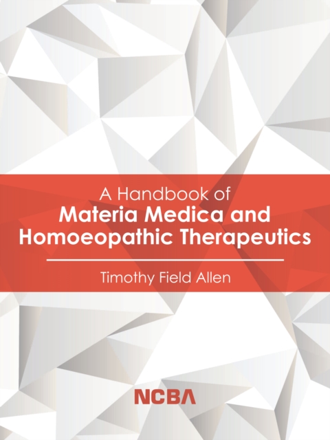 Handbook of Materia Medica and Homoeopathic Therapeutics