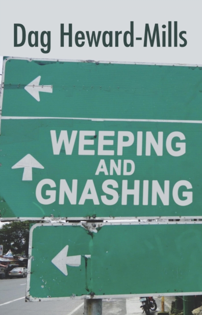 Weeping And Gnashing